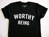 WORTHY BEING, The Signature Tee [Black &White]