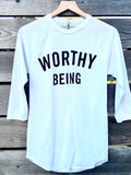 WORTHY BEING, The Signature 3/4 Baseball Tee