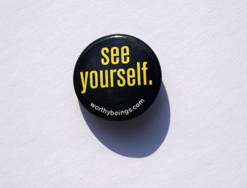 See Yourself Button